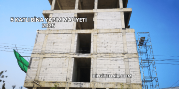 5 Katlı Bina Yapım Maliyeti 2025
