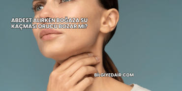 Abdest Alırken Boğaza Su Kaçması Orucu Bozar mı?