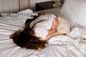 Adet Öncesi Lekelenme Orucu Bozar mı?