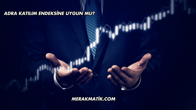 Adra Katılım Endeksine Uygun mu?