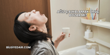 Ağız Çalkalamak Oruç Bozar mı?