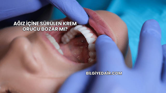 Ağız İçine Sürülen Krem Orucu Bozar mı?