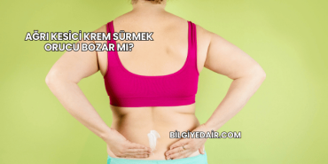 Ağrı Kesici Krem Sürmek Orucu Bozar mı?
