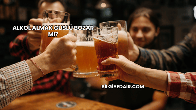 Alkol Almak Guslü Bozar mı?