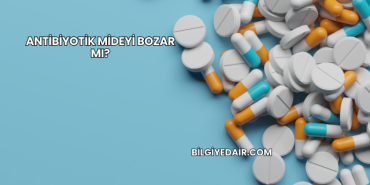 Antibiyotik Mideyi Bozar mı?