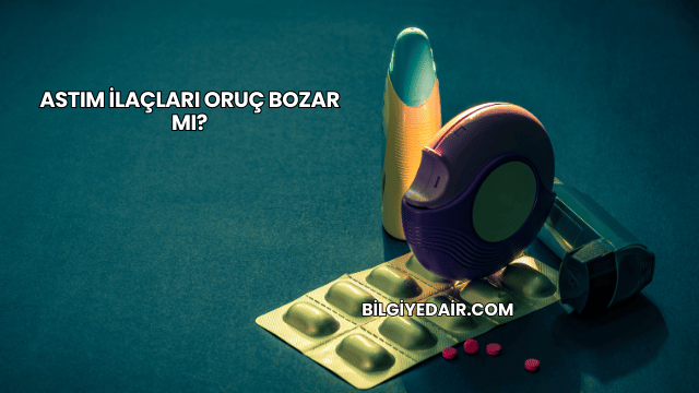 Astım İlaçları Oruç Bozar mı?