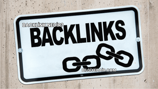 Backlink Nedir?