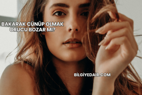 Bakarak Cünüp Olmak Orucu Bozar mı?