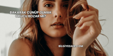 Bakarak Cünüp Olmak Orucu Bozar mı?