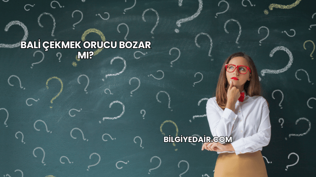 Bali Çekmek Orucu Bozar mı?