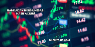 Bankadan Borsa Hesabı Nasıl Açılır?