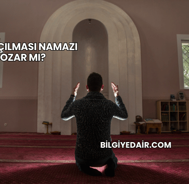 Belin Açılması Namazı Bozar mı?