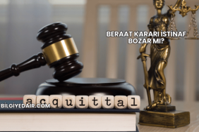Beraat Kararı İstinaf Bozar mı?