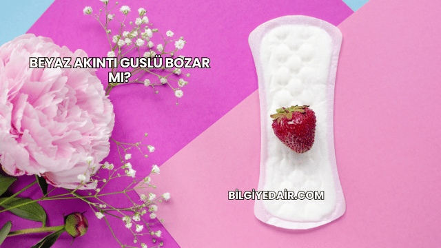 Beyaz Akıntı Guslü Bozar mı?