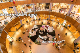 Bir AVM'nin Maliyeti 2025