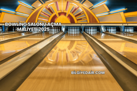 Bowling Salonu Açma Maliyeti 2025