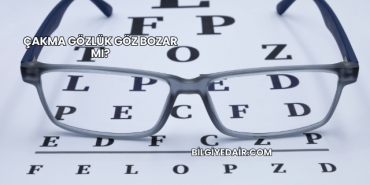 Çakma Gözlük Göz Bozar mı?