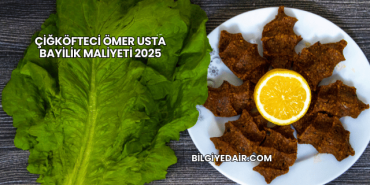 Çiğköfteci Ömer Usta Bayilik Maliyeti 2025