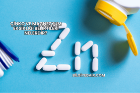 Çinko ve Magnezyum Eksikliği Belirtileri Nelerdir?