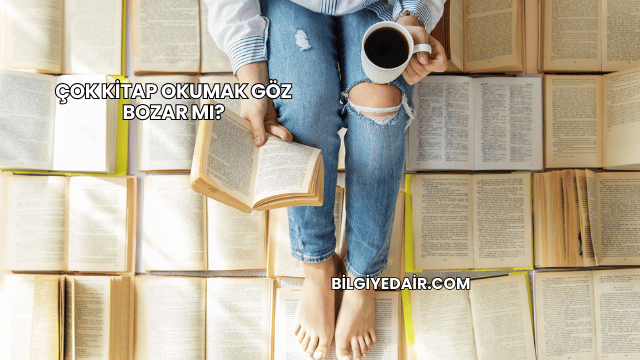 Çok Kitap Okumak Göz Bozar mı?
