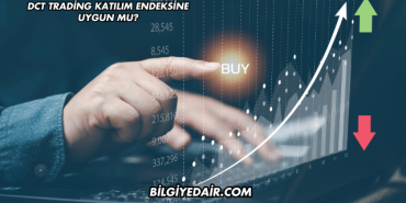 DCT Trading Katılım Endeksine Uygun mu?
