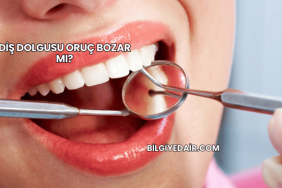 Diş Dolgusu Oruç Bozar mı?