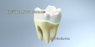 Dişe İğne Orucu Bozar mı?