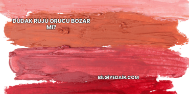 Dudak Ruju Orucu Bozar mı?