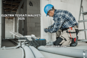 Elektrik Tesisatı Maliyeti 2025