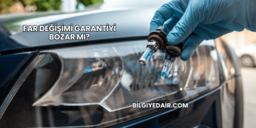 Far Değişimi Garantiyi Bozar mı?