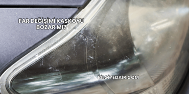 Far Değişimi Kaskoyu Bozar mı?