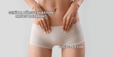 Genital Bölge Epilasyon Orucu Bozar mı?
