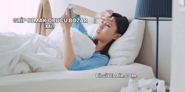 Grip Olmak Orucu Bozar mı?
