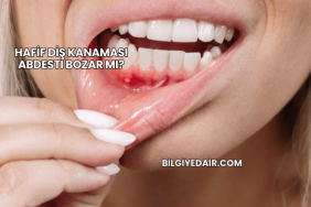 Hafif Diş Kanaması Abdesti Bozar mı?