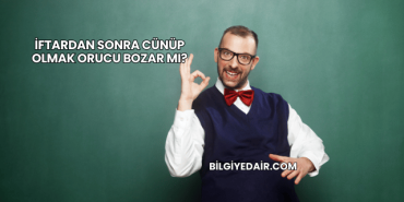 İftardan Sonra Cünüp Olmak Orucu Bozar mı?