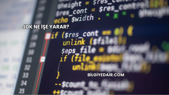 JDK Ne İşe Yarar?