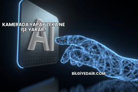 Kamerada Yapay Zeka Ne İşe Yarar?