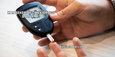 Kan Şekeri Ölçmek Orucu Bozar mı?