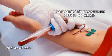 Kan Tahlili İçin Kan Vermek Orucu Bozar mı?