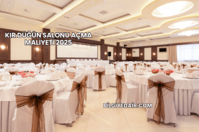 Kır Düğün Salonu Açma Maliyeti 2025