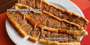 Kıymalı Pidenin Maliyeti 2025