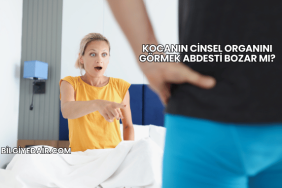 Kocanın Cinsel Organını Görmek Abdesti Bozar mı?