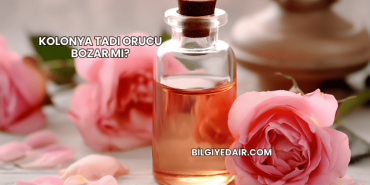 Kolonya Tadı Orucu Bozar mı?