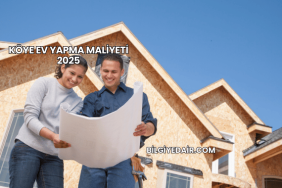 Köye Ev Yapma Maliyeti 2025