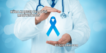 Küba Kanser Tedavisi Maliyeti 2025