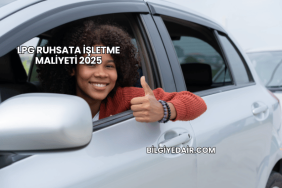 LPG Ruhsata İşletme Maliyeti 2025