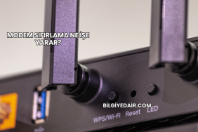Modem Sıfırlama Ne İşe Yarar?