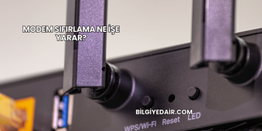 Modem Sıfırlama Ne İşe Yarar?