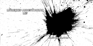 Mürekkep Abdesti Bozar mı?