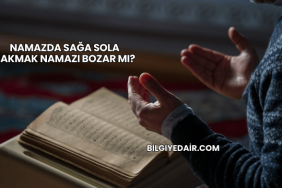 Namazda Sağa Sola Bakmak Namazı Bozar mı?